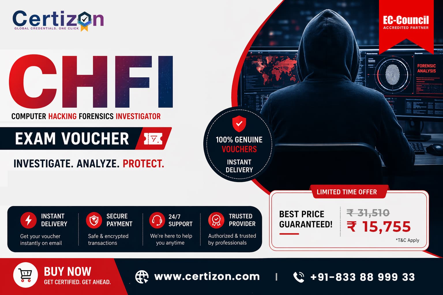 Get CHFI Certified at 50% Off: Certizon's Limited-Time Offer on the EC-Council Computer Hacking Forensics Investigator Exam Voucher