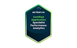 Certified Application Specialist–Performance Analytics