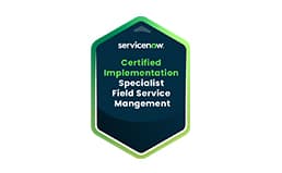 Certified Implementation Specialist- Field Service Mangement