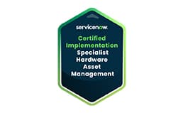 Certified Implementation Specialist–Hardware Asset Managemen