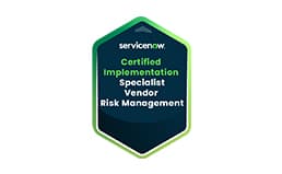 Certified Implementation Specialist-Vendor Risk Management